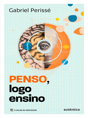 cover image of Penso, logo ensino (Coleção O valor do professor, Volume 3)